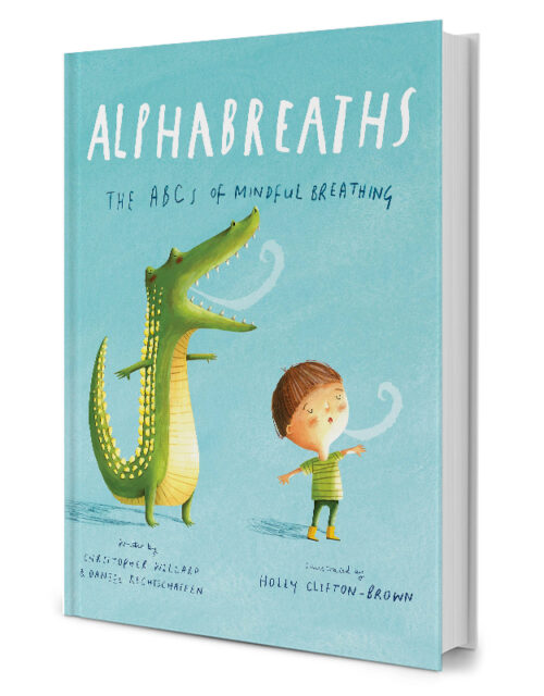Alphabreaths : The ABCs of Mindful Breathing